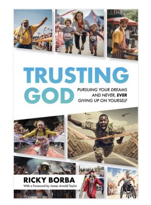 My Book – Pursuing God, Chasing Your Dreams and NEVER Giving Up On Yourself